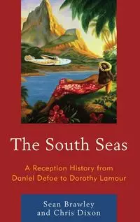 The South Seas - Sean Brawley