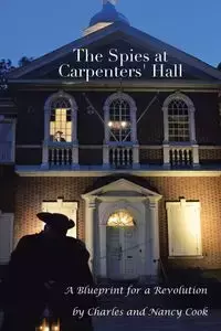 The Spies at Carpenters' Hall - Charles Cook