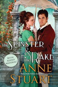 The Spinster and the Rake - Stuart Anne