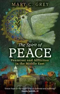 The Spirit of Peace - Mary Grey