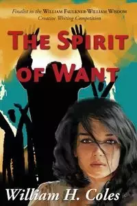 The Spirit of Want - William Coles H