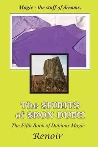 The Spirits of Sron Dubh - Renoir