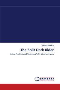 The Split Dark Rider - Richard Sabolick