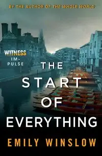 The Start of Everything - Emily Winslow