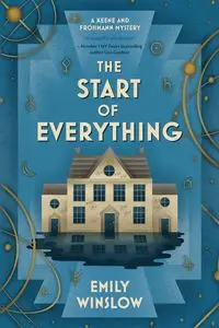 The Start of Everything - Emily Winslow