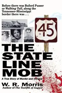 The State-Line Mob - Morris W. R.