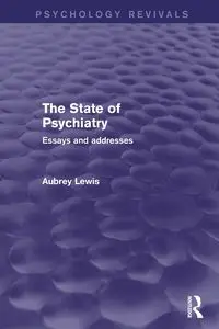 The State of Psychiatry - Lewis Aubrey