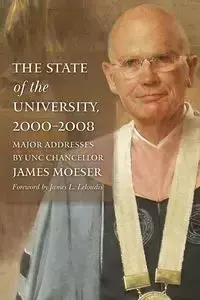 The State of the University, 2000-2008 - James Moeser