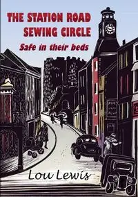 The Station Road Sewing Circle - Lewis Lou