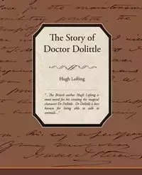 The Story of Doctor Dolittle - Hugh Lofting