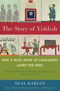 The Story of Yiddish - Neal Karlen