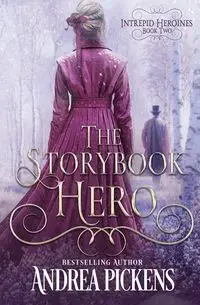 The Storybook Hero - Andrea Pickens