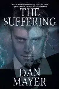 The Suffering - Dan Mayer