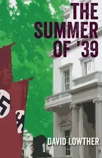 The Summer of '39 - David Lowther