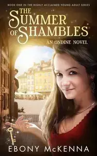 The Summer of Shambles - Ebony McKenna