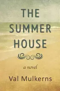 The Summerhouse - Val Mulkerns