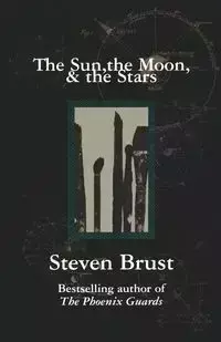 The Sun, the Moon, and the Stars - Steven Brust