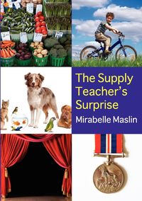 The Supply Teacher's Surprise - Maslin Mirabelle