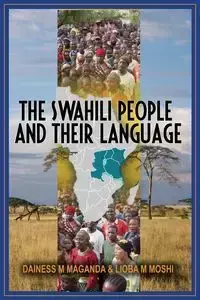 The Swahili People and Their Language
