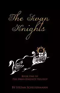 The Swan Knights - Stefan Scheuermann