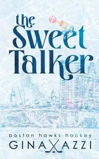 The Sweet Talker - Gina Azzi