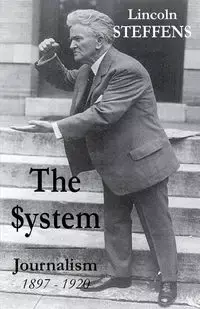 The System - Lincoln Steffens