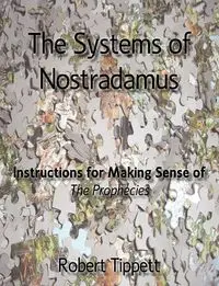 The Systems of Nostradamus - Robert Tippett