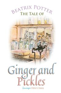 The Tale of Ginger and Pickles - Beatrix Potter