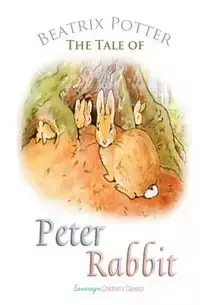 The Tale of Peter Rabbit - Potter Beatrix