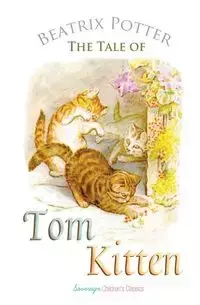 The Tale of Tom Kitten - Beatrix Potter