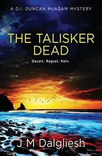 The Talisker Dead - Dalgliesh J M