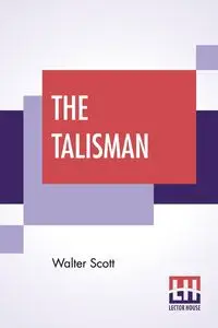 The Talisman - Scott Walter