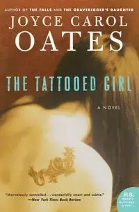 The Tattooed Girl - Joyce Carol Oates