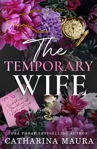 The Temporary Wife - Maura Catharina