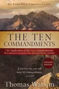 The Ten Commandments - Thomas Watson