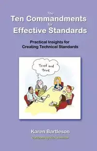 The Ten Commandments for Effective Standards - Karen Bartleson