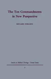 The Ten Commandments in New Perspective - Nielsen Eduard