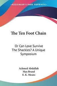 The Ten Foot Chain - Abdullah Achmed