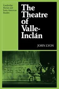 The Theatre of Valle-Inclan - John Lyon