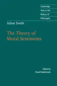 The Theory of Moral Sentiments - Adam Smith