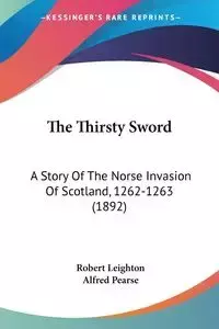 The Thirsty Sword - Robert Leighton