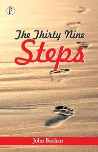 The Thirty-Nine Steps - John Buchan