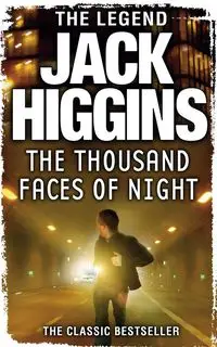 The Thousand Faces of Night - Jack Higgins