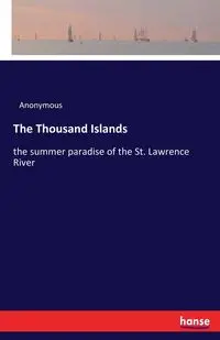 The Thousand Islands - Anonymous