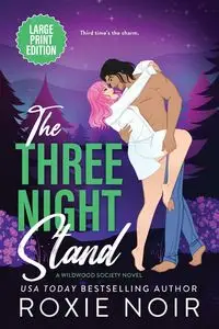 The Three Night Stand (Large Print) - Roxie Noir