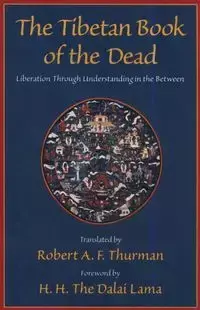 The Tibetan Book of the Dead