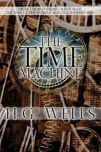 The Time Machine - Wells H. G.