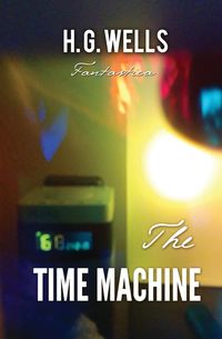 The Time Machine - Wells H.G.