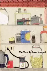 The Time to Lose Journal - Jan Yager