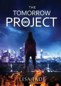 The Tomorrow Project - Jade Lisa